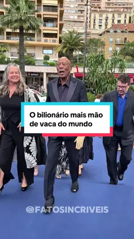 O bilionário mais mão de Vaca do mundo!#curiosidades #noticias #brasil🇧🇷 #CapCut 