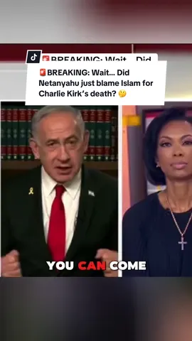 🚨BREAKING: Wait… Did Netanyahu just blame Islam for Charlie Kirk’s death? 🤔 #netanyahu #breakingnews #charliekirk #fypage #fyp 
