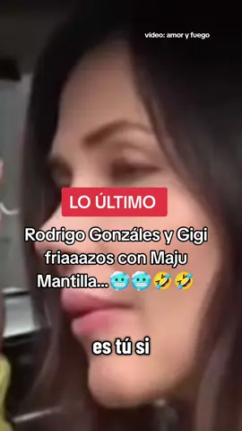 #rodrigogonzales y #gigimitre friaaazos con #majumantilla 🤣