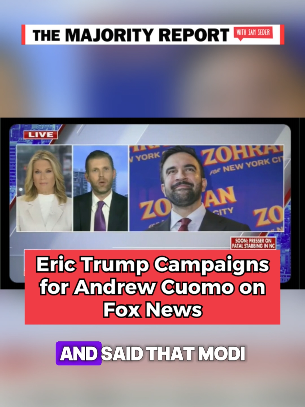 Eric Trump tried to help Andrew Cuomo against Zohran Mamdani. Is it working you think?