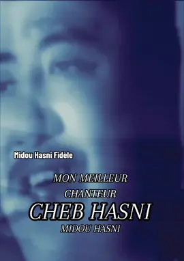 #chebhasni toujours Midou Hasni Fidèle 🎼🎹🎼 #🎼❤️‍🔥عشاق_الراي #الهند_القديم #rai_sentimontal تحياتي حسناوة جيل الذهبي 70/ 80/ 90 🎼🎹🎹🎼 الاسطورة الشاب حسني 👑 mon meilleur chanteur ellah irahmou le vrai Rai Algérienne 🇩🇿🇩🇿🇩🇿