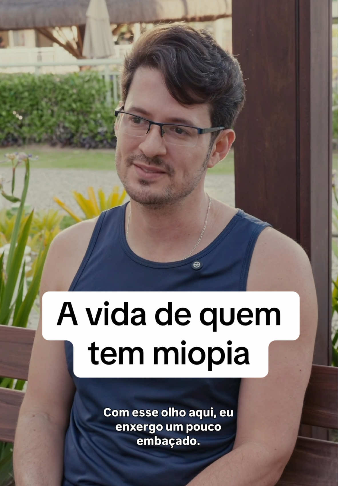 Só quem tem ou já teve miopia sabe como é dura a vida do míope. 