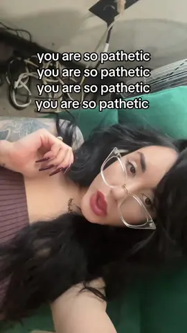 And a loser and you’re tiny and you’re useless 