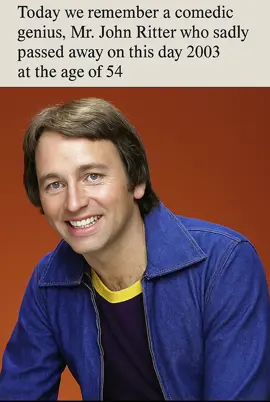 Today we remember a comedic genius, Mr. John Ritter who sadly passed away on this day 2003 at the age of 54 #3scompany #johnritter #2003 #johnritter 