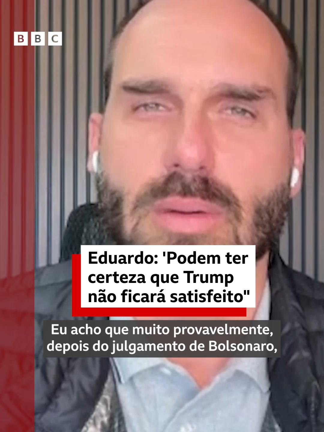 'Trump não ficará satisfeito' Após a condenação do ex-presidente Jair Bolsonaro (PL) por golpe de Estado e outros crimes, o deputado federal Eduardo Bolsonaro (PL-SP) reagiu à decisão da Primeira Turma do Supremo Tribunal Federal (STF) com pedido de anistia e ameaças. 