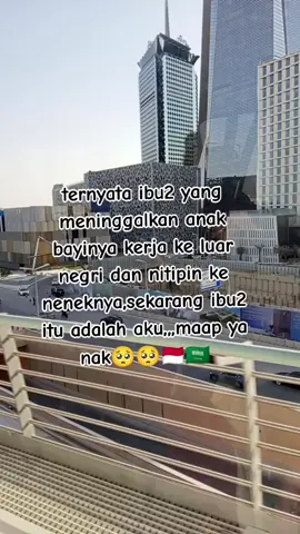 Maap ya nak,tumbuh kembang yang baik,Soleh nurut sama emak dan Abah ya nak ganteung,peluk jauh🤗kelak kau akan mengerti🥺🇲🇨🇸🇦#tkw #tkwsaudi🇮🇩🇸🇦 #pejuangrupiah #pejuangriyalsaudiksa🇸🇦🇮🇩 