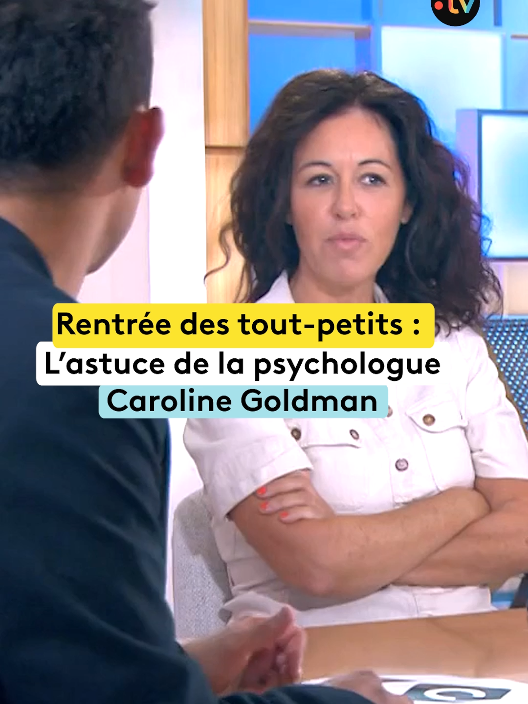 L'astuce de la psychologue Caroline Goldman pour la rentrée des tout-petits #Rentrée