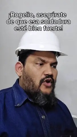 Soldadura más fuerte #rogelioyelinspector #rogelioverso #lorch21 #lorch21tiktok #inspectorlorch 