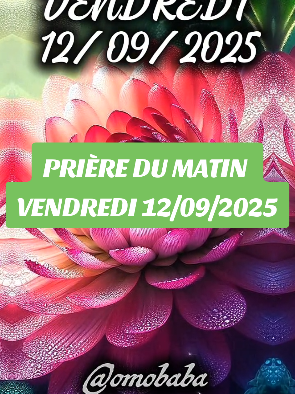Prière du matin d'aujourd'hui vendredi 12 septembre, prière chrétienne, prière et adoration, prière profonde, prière, parole de vie, le serviteur officiel, god is love 1er et amen #prieredumatin #prierematinale #priereprofonde #prierechretienne #enfantdupere💫omo✝️baba