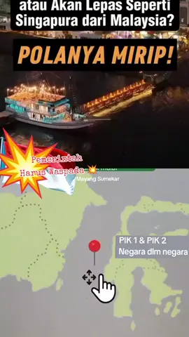 PIK 1 & PIK 2  , Cara nya mirip Singapura 🤦 #pik  #pemerintah  #rakyat #dpr #viral .