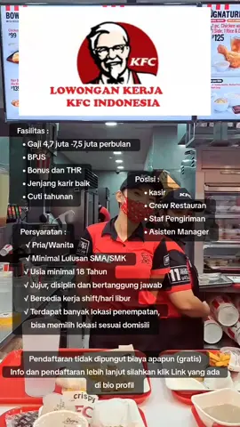 LOWONGAN KERJA TERBARU KFC INDONESIA  Pendaftaran bisa langsung klik Link yang ada di bio profil.. #fyp #foryou #kfc #lokerindonesia #fyppppppppppppppppppppppp 