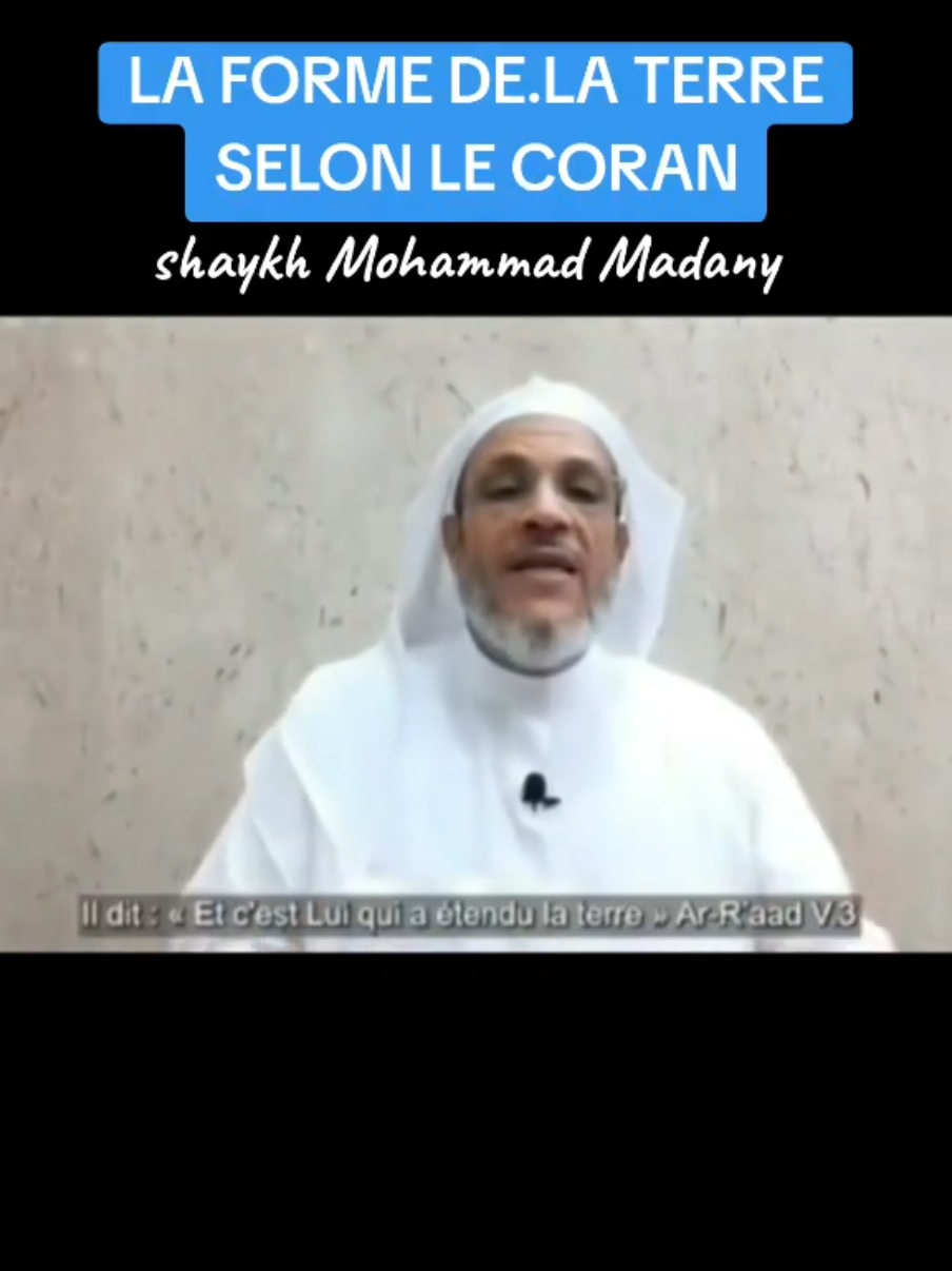 POUR LES MUSULMANS QUI CROIENT QUE LA TERRE EST UNE SPHÈRE QUI TOURNE...  #terreplate #islam #coran #verset #savant 