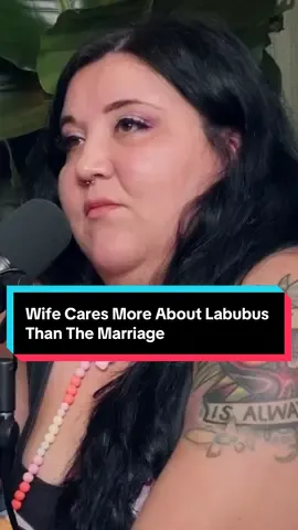 Wife Cares More About Labubus Than The Marriage