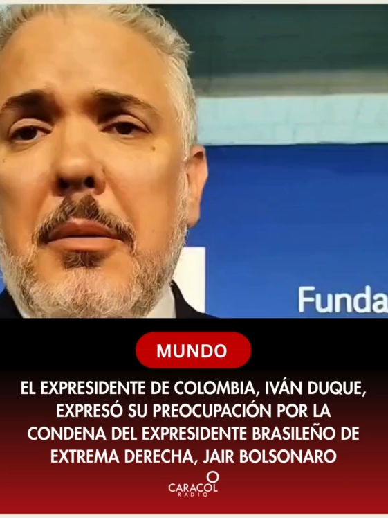 #Mundo | El expresidente de Colombia, Iván Duque, expresó su preocupación por la condena del expresidente brasileño de extrema derecha, Jair Bolsonaro, declarado culpable por intento de golpe de Estado. Aseguró que en América Latina se está viendo un escenario de 