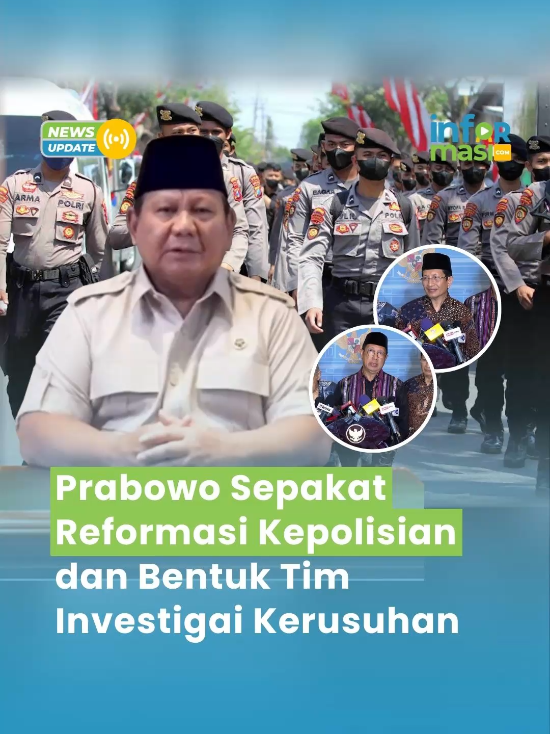 INFORMASI.COM - Presiden Prabowo Subianto menyetujui desakan Gerakan Nurani Bangsa untuk melakukan reformasi terhadap lembaga kepolisian. Hal itu diusulkan Gerakan Nurani Bangsa merespons demonstrasi berujung kerusuhan pada Agustus lalu yang menimbulkan banyak korban jiwa. Selain itu, Presiden Prabowo juga sepakat agar dibentuk Tim Investigasi Independen untuk menyelidiki kasus kerusuhan Agustus lalu.  #Prabowo #Polisi #GerakanNuraniBangsa