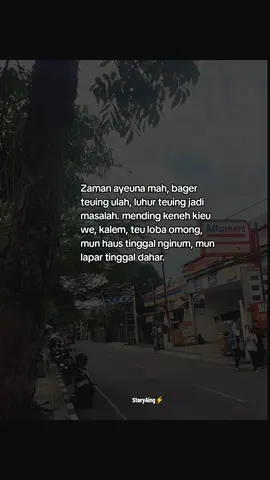 Tapi sangu na beak 😩#storysunda🍁 #katakatasunda #StoryAing⚡ 