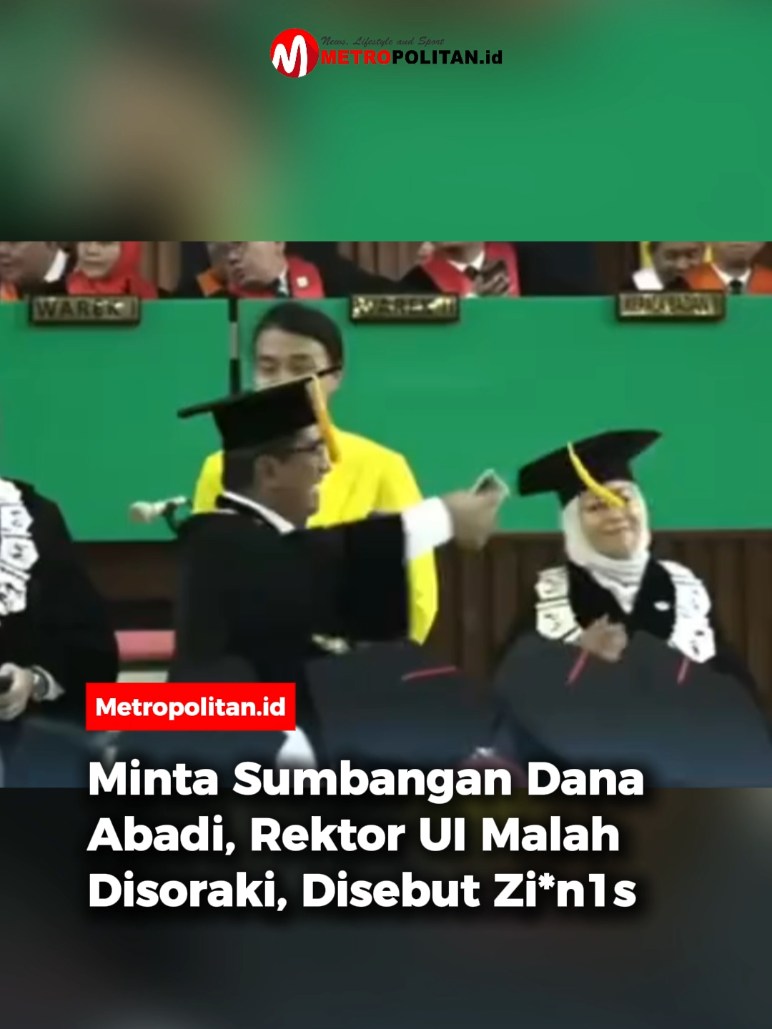 Rektor Universitas Indonesia (UI), Heri Hermansyah diteriaki saat wisuda, karena meminta sumbangan dana abadi.  Para mahasiswa yang wisuda dan keberatan lalu meneriakinya. Tampak dalam video yang beredar, suara mahasiswa menggema saat Heri tengah berbicara.  Peristiwa itu terjadi saat sidang, di mana hadirin yang datang dimintai sumbangan dana abadi UI.  Para wisudawan protes karena sudah membayar Rp1.100.000 untuk acara wisuda. Tapi mereka malah diminta untuk memberikan donasi untuk Dana Abadi UI. 🎥: TikTok/respons_id @riahahaks @rokhitamnya #rektoruidisoraki #momenwisudaui #mintdanaabadi #disebutz10nis #metropolitannid #bacametropolitan