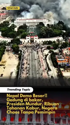 Nepal Demo Besar Besaran! Presiden Mundur Negara Chaos Tanpa Pemimpin. #nepal #demonstration #Demo #berita #hotnews #news #viral #trending #fyp #politics #politik 