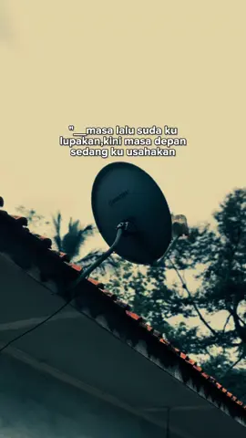 Masa depan #fyp #storywa #quotes #fypviralシ #CapCut 
