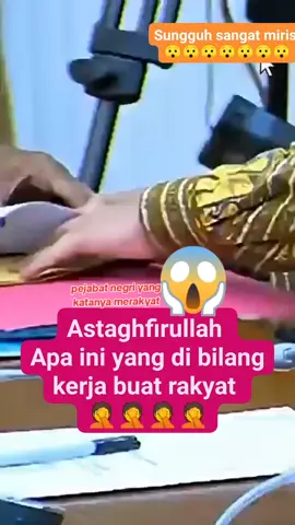 Sangat di sayangkan  Perilaku pejabat publik.  #Istigffar  #fyppppppppppppppppppppppp  #jangkauanluas  #semuaorang 