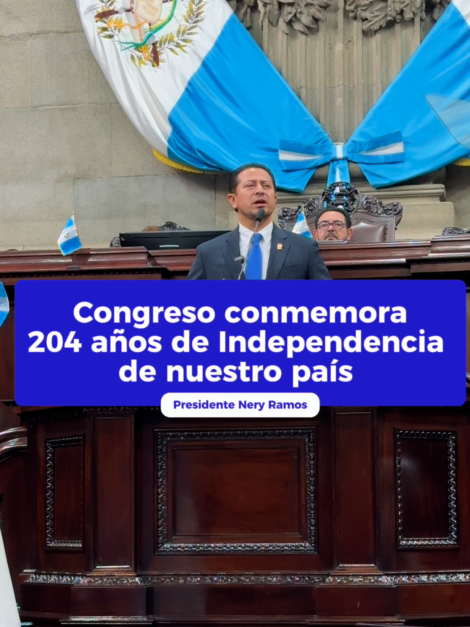 Presidente Nery Ramos hace un llamado a que en esta independencia sea una inspiración viva para renovar nuestro compromiso con la democracia y el servicio a nuestra nación. #XLegislatura  #Independencia