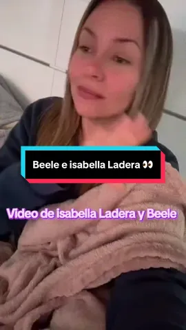 No sean showseros Jjajajjajaja busquen oficio #isabellaladera #Beele #isabellaybeele #cuidado #cuidense 
