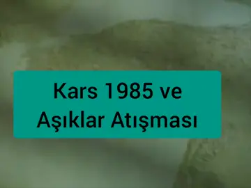 Bir yabancı TV tarafından  Kars'ta çekilen bir video 1985 video içerisinde rahmetli aşıklarımız Murat Çobanoğlu ve şeref taşlıova da yer alıyor #kars #ardahan #doğu #doğuanadolu #karsgazetesi #Aşıklar #muratçobanoğlu #şereftaşlıova eski kars Ardahan nostalji video www.karsgazetesi.tr kars Gazetesi 
