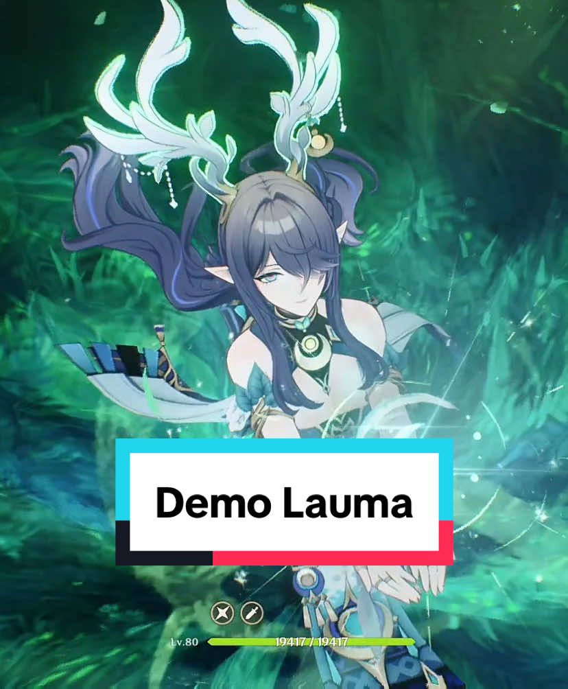 [Demo] Lauma C2R0 Lv80 #sonehlauriel #GenshinImpact #hoyocreators #lauma #fyp 