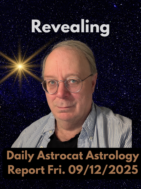 Revealing Truths: When Planets Align and Secrets Surface Astrology for the Authentic Soul Pay attention, stargazers! The cosmic forces are aligning in fascinating ways this Friday, September 12th. Our Moon begins the day in steadfast Taurus before shifting into curious Gemini, setting the stage for a day where creative expression meets intellectual exploration. The standout celestial event today is the superior conjunction between the Sun and Mercury, creating a rare alignment where the Sun positions itself between Mercury and Earth. This powerful configuration brings remarkable clarity to our communication. As noted in today's reading, 