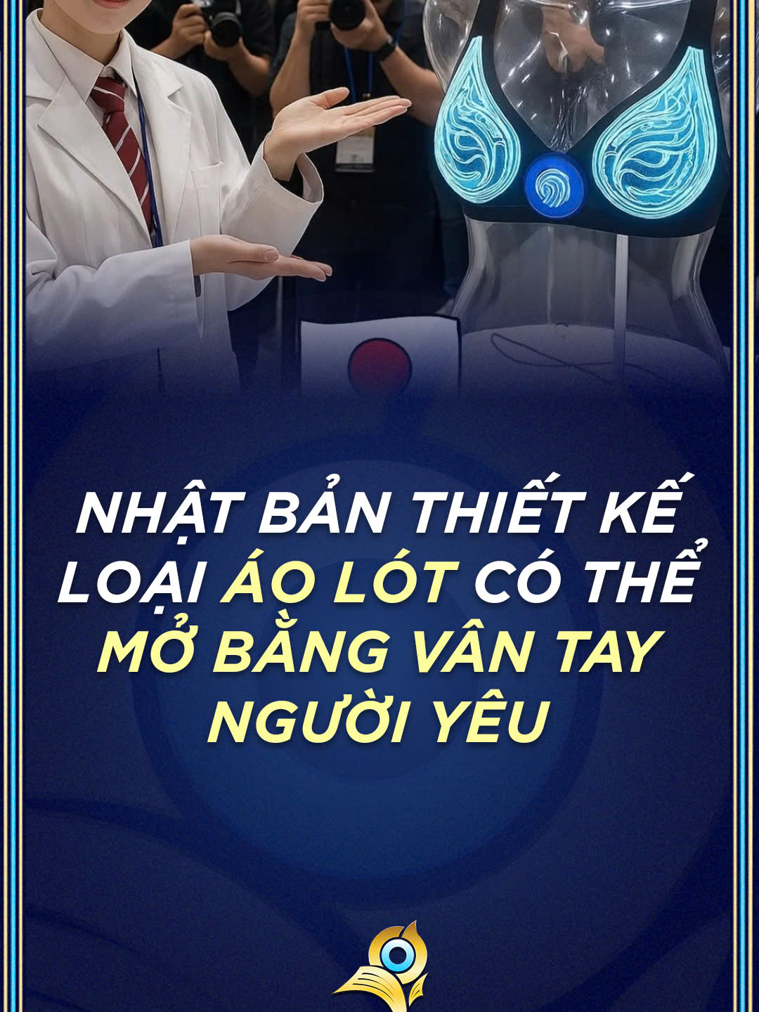 Nhật Bản thiết kế loại áo lót có thể mở bằng vân tay người yêu #showbiz #entertainment #giaitri #nhatban #japan #design