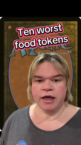 The ten worst food tokens from Magic The Gathering #mtg #magicthegathering 