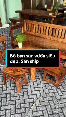Bộ bàn sân vườn siêu đẹp. Sẵn ship  #xuhuong #gỗđẹp #gỗ_phản #phôi_gỗ_tự_nhiên #noithatdep #bàn_ăn_gỗ #bantrasanvuon #gotunhien #bàngỗmetây #mọtgỗ #fyp #gỗ_nguyên_tấm #noithat 