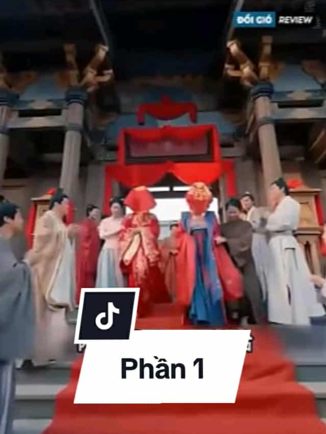 2 chị em cùng gả cho 1 người đàn ông (Phần 1) #xh #xhtiktok #xuhuong #hot #viral #viralvideo #viraltiktok #video #review #reviewphim #reviewphimhay #fyp #tramphim #full #trathu #phan1 #cotrang #cotrangtrungquoc #reviewphimcotrang #2chiemcunggacho1nguoidanong