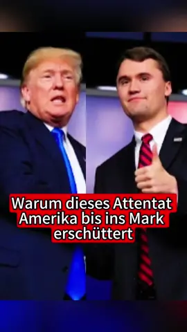 Warum dieses Attentat Amerika bis ins Mark erschüttert#tik_tok #celebrity #trump #charliekirk 