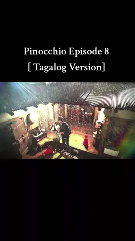 Pinocchio Episode 8 #fyp #tagalog #kdrama #pinocchio 