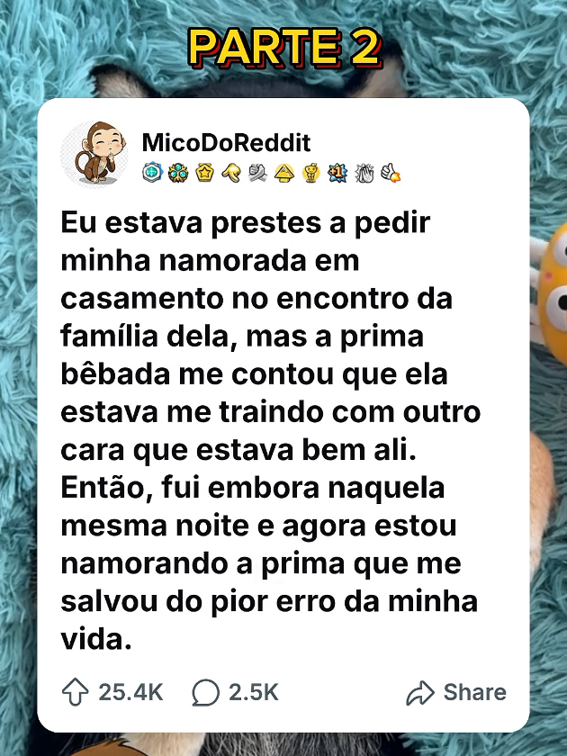 Parte 2| Eu estava prestes a pedir minha namorada em casamento... #micodoreddit #viral #familia #namorada #casamento #traicao #reddit #redditbrasil #historiasdoreddit #foryoupage #foryou #fyp 