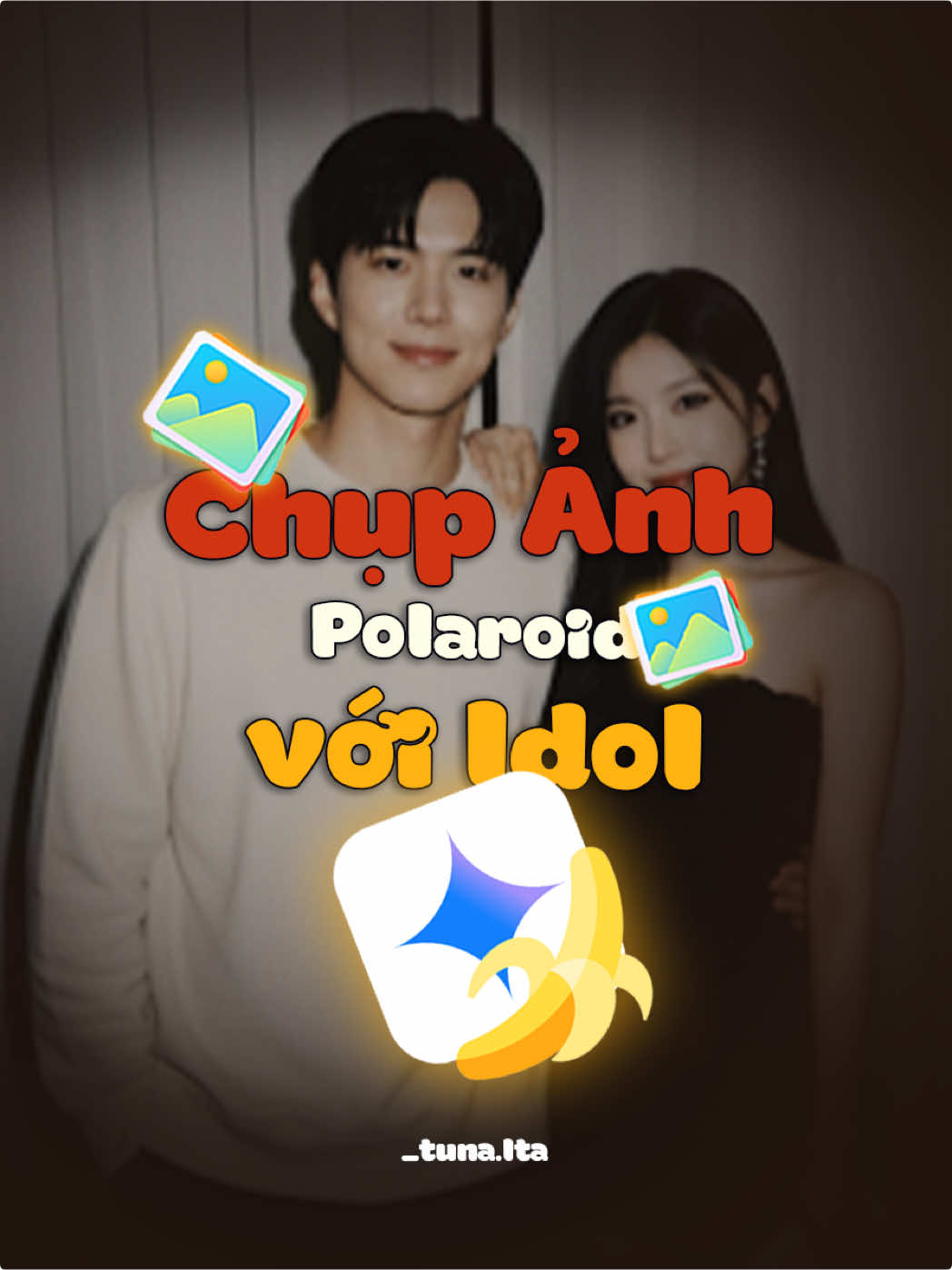 Prompt Tạo Ảnh Polaroid với Idol bằng AI Gemini... #anhtuna #tutorial #gemini #polaroid #idol 
