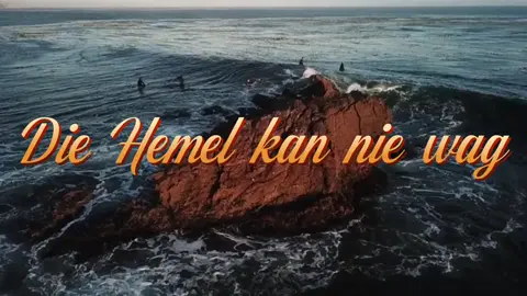 #Die Hemel kan hie meer wag #Afrikaans#sama28#Nuwe lied 