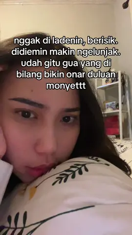 mantau mantau nnti kepnasan sendiri bilang gua yang nyindir puihhhh 