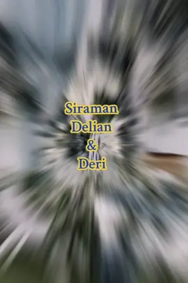 siraman tth...😍😍 #siraman#pengantin