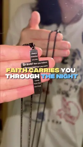 Faith carries you through the night.#necklace #tiktokmademebuyit #giftforboys #Jesus #bible 