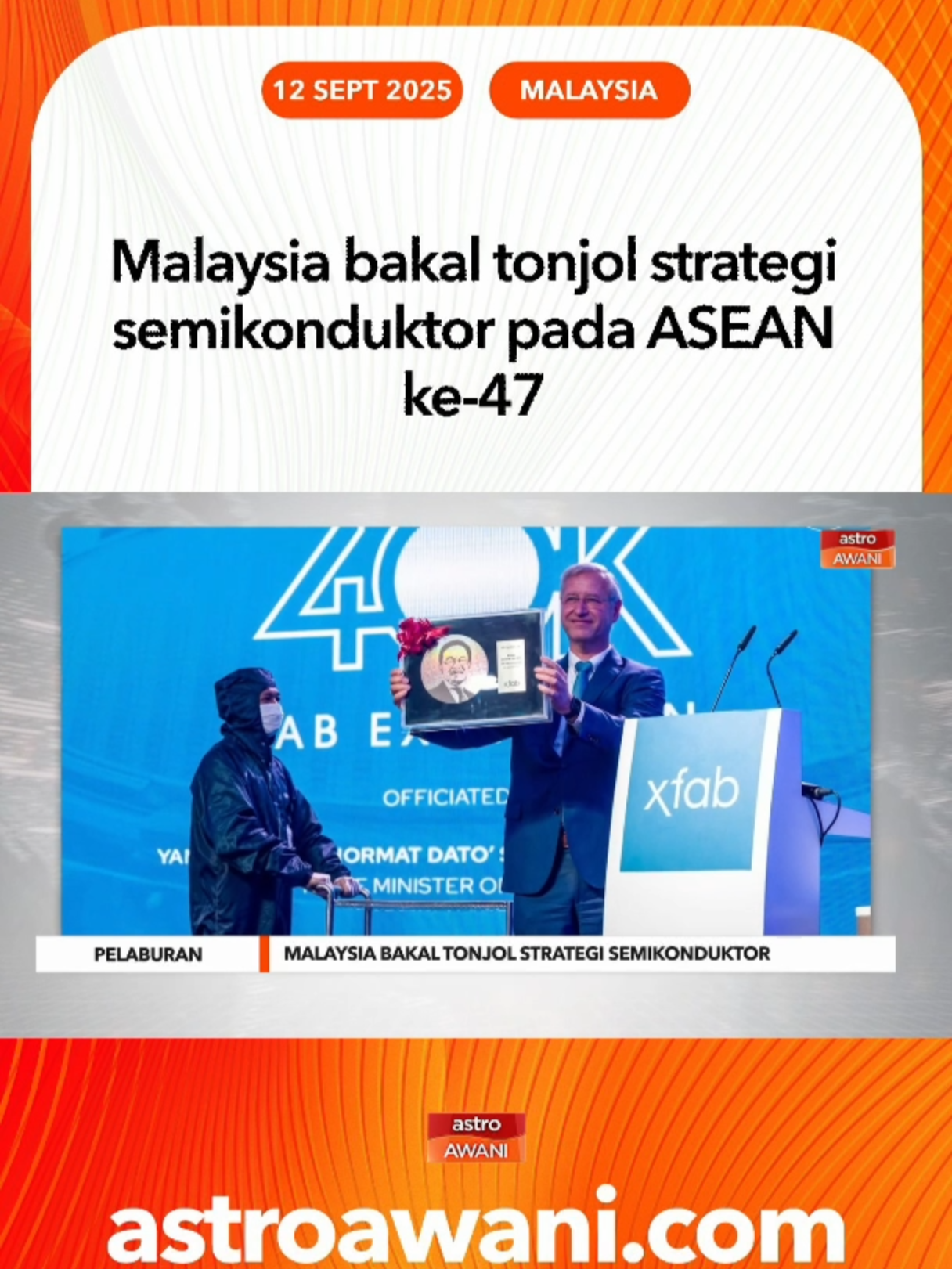 Perdana Menteri Datuk Seri Anwar Ibrahim hari ini berkata Malaysia akan menonjolkan strategi semikonduktor negara pada Sidang Kemuncak ASEAN ke-47 di Kuala Lumpur bulan depan bagi menarik lebih banyak pelaburan asing dalam industri berkenaan. #AWANInews