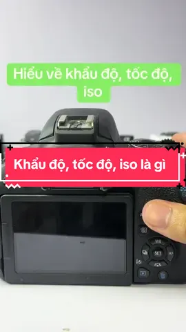 Hiểu rõ về khẩu độ tốc độ iso#mayanhcu #mayanhgiare #camera #mayanh #mayanhgiaotot 
