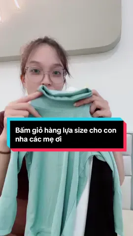 Bấm giỏ hàng lựa size cho con nha các mẹ ơi #quynhsocola #aogiunhiet #aogiunhietchobe #aogiunhietthuntam 