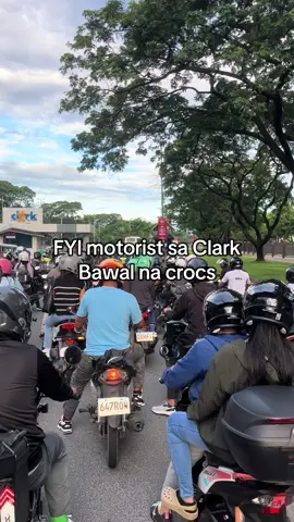 Fyi sa mga kapwa ko motorista. Bawal na crocs sa clark #fyp #clark #clarkpampanga 