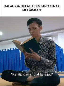 Bukan karena kehilangan dia aku gelisah, tapi karena kehilangan waktu bermunajat pada Sang Pencipta. #galau#gelisah#kehilangan #waktu#amalsholeh 