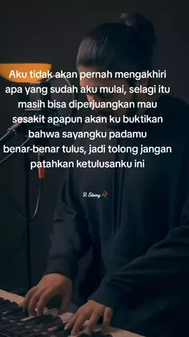 Jangan patahkan ketulusan hati ini🥺
