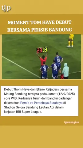 Debut Tom Haye di Persib Bandung. #tomhaye #persib 