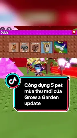 Công dụng 5 pet mùa thu mới của Grow a Garden update #roblox #growagarden 