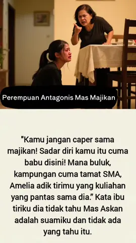 Judul : Perempuan Antagonis Mas Majikan Penulis : trisrahmawati
